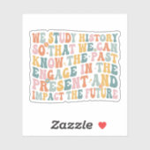 Geschichten der Sozialwissenschaften Lehrer Wertgu Aufkleber (Blatt)