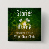 Geschichten des dunklen Podcasts mit Glen Clark Button (Vorderseite)