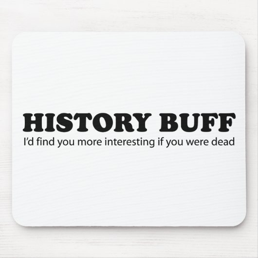 Geschichtsbüffelleder Mousepad (Vorne)
