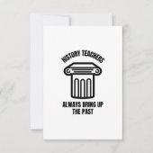 Geschichtslehrer bringen immer die Vergangenheit z Dankeskarte (Vorderseite)