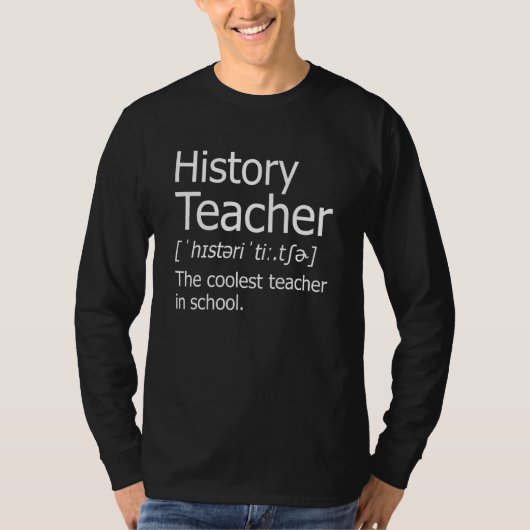 Geschichtslehrer definiert ersten Schultag T-Shirt (Vorderseite)