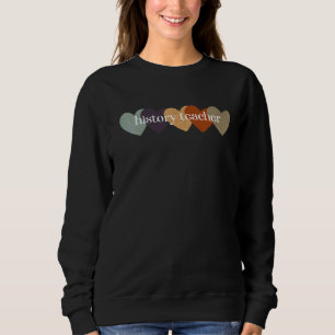 Geschichtslehrer hören zurück zum Schullehrer Sweatshirt