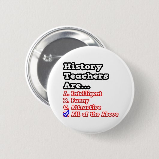 Geschichtslehrer Quiz...Joke Button (Vorne & Hinten)