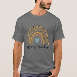 Geschichtslehrer Rainbow Leopard Funny School Hist T-Shirt