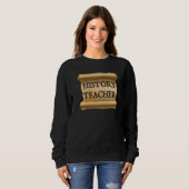 Geschichtslehrer Retro Manuskript Geschichtslehrer Sweatshirt (Vorne ganz)