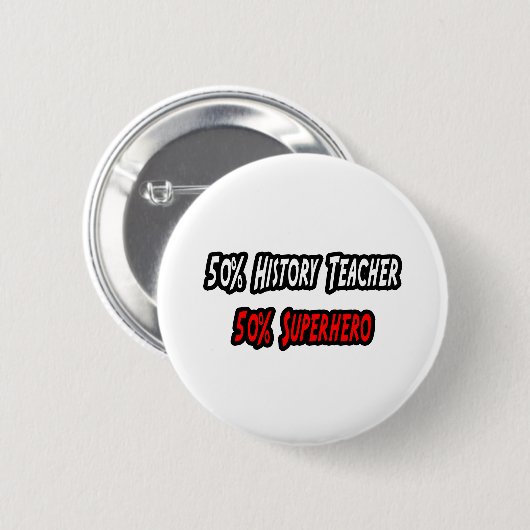 Geschichtslehrer / Superheld Button (Vorne & Hinten)