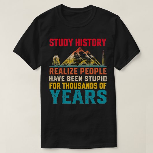 GeschichtslehrerInnen Funny History Witz History B T-Shirt (Design vorne)