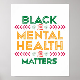 Geschichtsmonat für schwarze psychische Gesundheit Poster