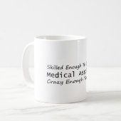 Geschickt genug, um ein medizinischer Assistentin Kaffeetasse (Vorderseite Links)