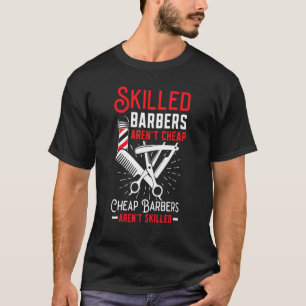 Geschickte Barbers sind nicht billig, Barbers Aren T-Shirt