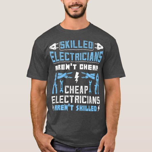 Geschickte Elektriker geben billige Funny Geschenk T-Shirt (Vorderseite)