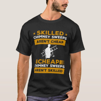 Geschickter Schornstein Feiglinge sind zu billig S T-Shirt