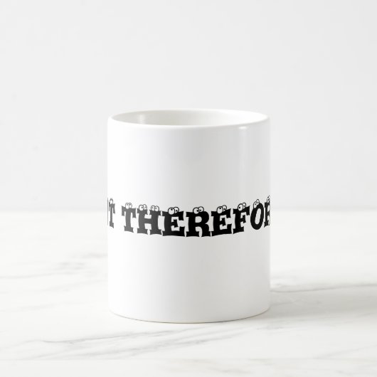 Geschimpfe I dafür bin ich Kaffeetasse (Mittel)