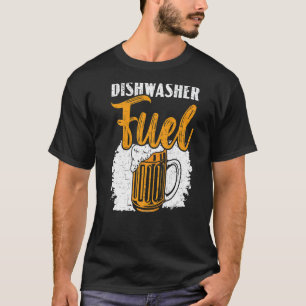 Geschirrspüler Geschirrspüler Geschirrspüler Bier  T-Shirt