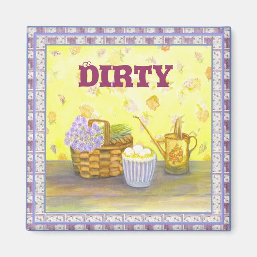 Geschirrspüler Magnet #2 "Dirty" auf Eiern und Blu (Vorne)