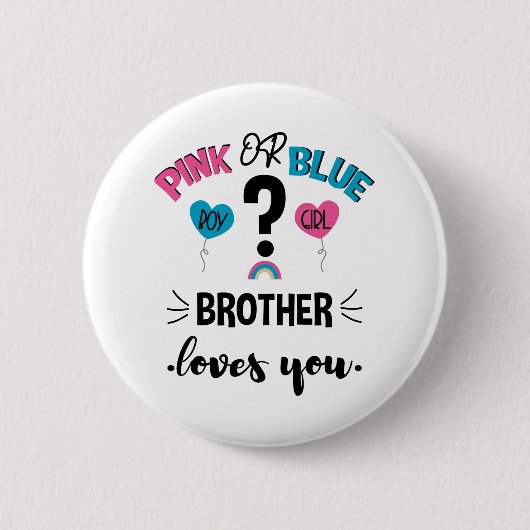 Geschlecht des Babys enthüllt Rosa oder Blau Brude Button (Vorderseite)