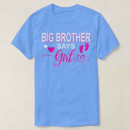 Geschlecht enthüllt Big Brother sagt Mädchen Baby  T-Shirt (Design vorne)