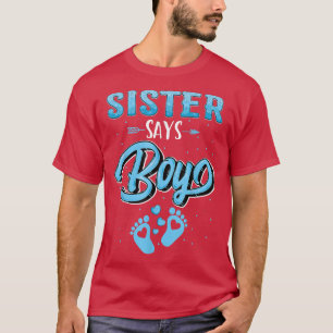 Geschlecht enthüllt Schwester sagt, Junge Baby pas T-Shirt