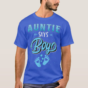 Geschlecht enthüllt Tante sagt, dass junge Babys z T-Shirt
