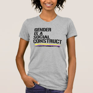 Geschlecht ist ein soziales Konstrukt T-Shirt