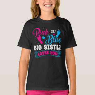 Geschlecht offen Rosa oder Blau Big Sister Lieben  T-Shirt