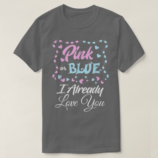 Geschlecht offen Rosa oder Blau Ich habe bereits L T-Shirt (Design vorne)