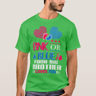Geschlecht offen Rosa oder Blau Ihre große Bruder  T-Shirt