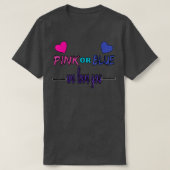 Geschlecht offen Rosa oder Blau, Junge oder Mädche T-Shirt (Design vorne)