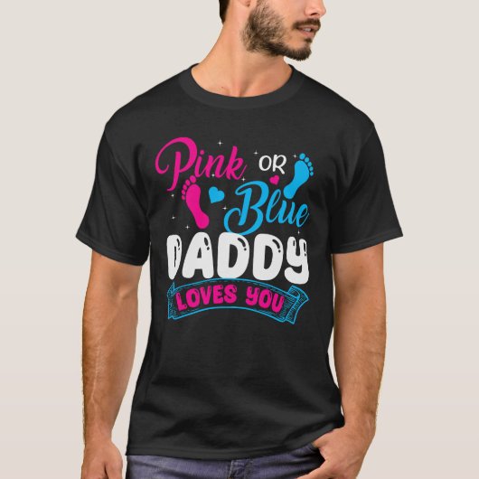 Geschlecht Offenbaren Daddy Pink oder Blue Daddy L T-Shirt (Vorderseite)