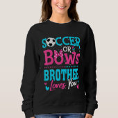 Geschlecht offenbaren Fußball oder Bögen Brüder Li Sweatshirt (Vorderseite)