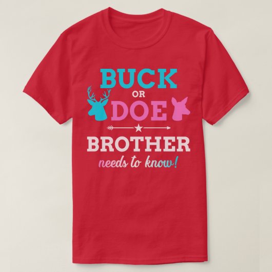Geschlecht offenbart buck oder macht Bruder passen T-Shirt (Design vorne)