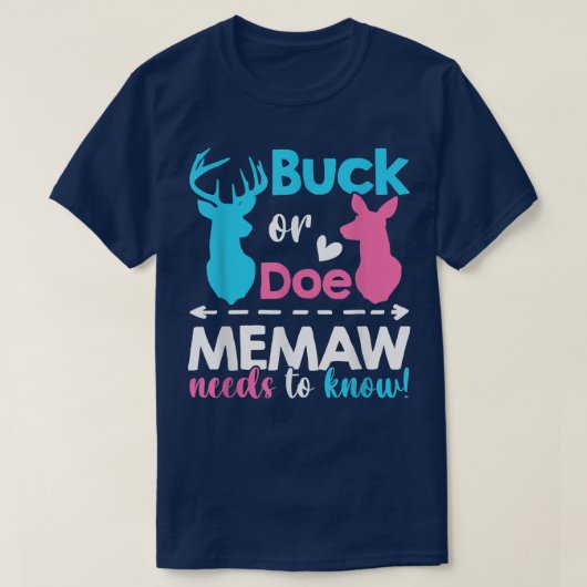 Geschlecht offenbart buck oder muss Memaw wissen,  T-Shirt (Design vorne)