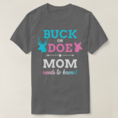 Geschlecht offenbart Buck oder passt Mama zu Baby- T-Shirt (Design vorne)