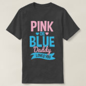 Geschlecht offenbart Daddy Vater rosa oder blau 2 T-Shirt (Design vorne)