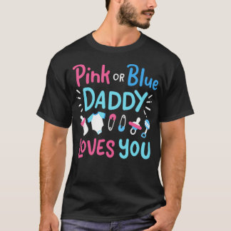 Geschlecht offenbart Daddy Vater rosa oder blau 3 T-Shirt
