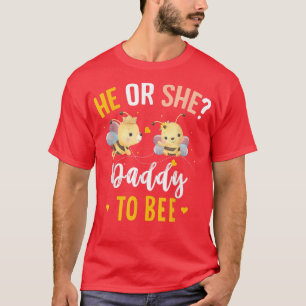 Geschlecht offenbart, dass er oder sie Daddy den F T-Shirt