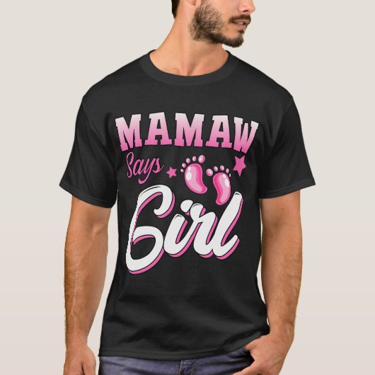 Geschlecht offenbart Mamaw sagt Mädchen Matching F T-Shirt (Vorderseite)