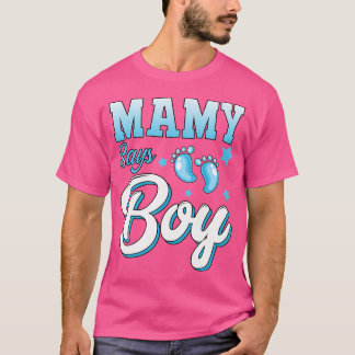 Geschlecht offenbart Mamy sagt Boy Matching Family T-Shirt