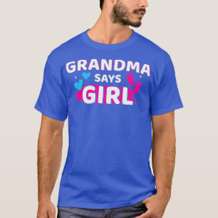 Geschlecht offenbart Oma sagt Mädchen, die Familie T-Shirt