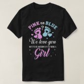 Geschlecht offenbart rosa oder blaue Liebe Sie abe T-Shirt (Design vorne)