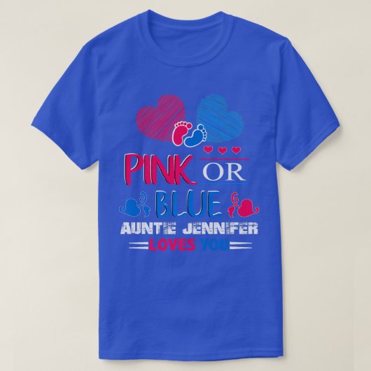 Geschlecht offenbart rosa oder blaue Tante Jennife T-Shirt (Design vorne)