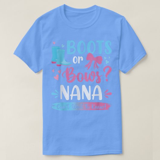 Geschlecht offenbart Stiefel oder Bögen Nana-Match T-Shirt (Design vorne)