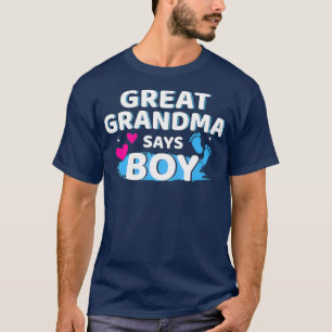 Geschlecht offenbart Urgroßmutter sagt, Junge pas T-Shirt