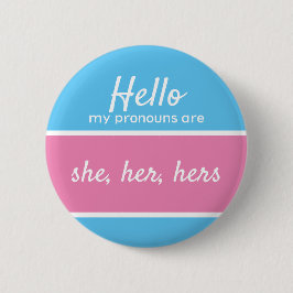 Geschlecht Pronouns - Sie, sie, ihre Pronouns (Fra Button
