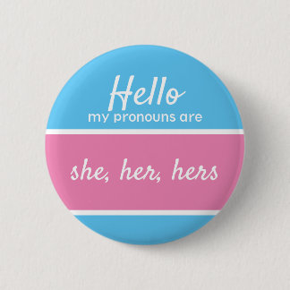 Geschlecht Pronouns - Sie, sie, ihre Pronouns (Fra Button