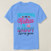Geschlecht: Touchdown oder Tutus-Daddy-Matching ba T-Shirt (Design vorne)