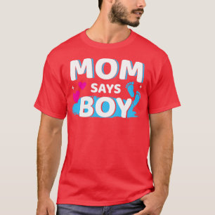 Geschlecht verratende Mutter sagt Junge, passend z T-Shirt