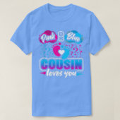 Geschlecht zeigen Party Rosa oder Blau Cousin Lieb T-Shirt (Design vorne)
