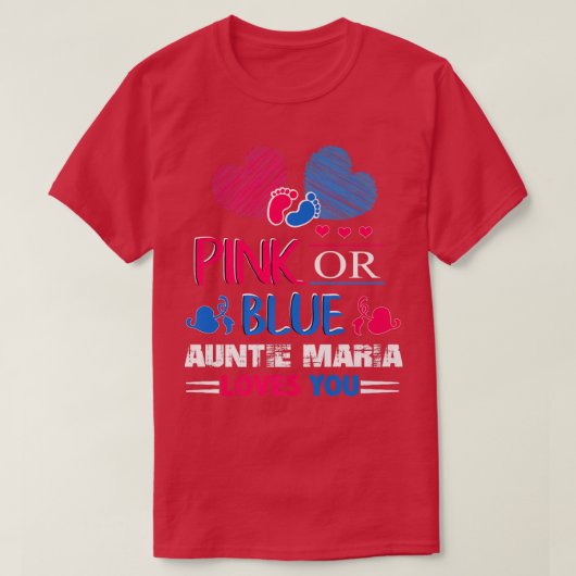 Geschlecht zeigen rosa oder blaue Tante Maria Lieb T-Shirt (Design vorne)