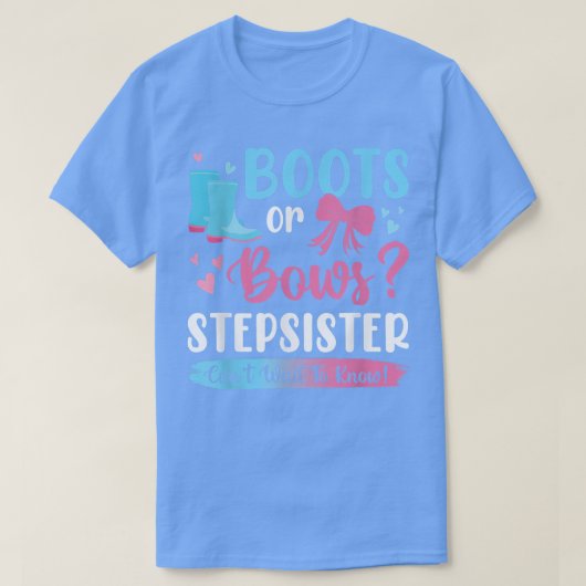 Geschlecht zeigt Stiefel oder Bögen Stepsister auf T-Shirt (Design vorne)